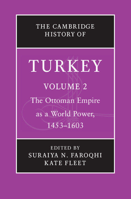 The Cambridge History of Turkey (Hardback) 9780521620949