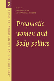 Pragmatic Women and Body Politics (Paperback) 9780521629294