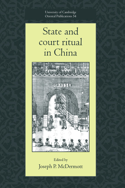 State and Court Ritual in China (Hardback) 9780521621571