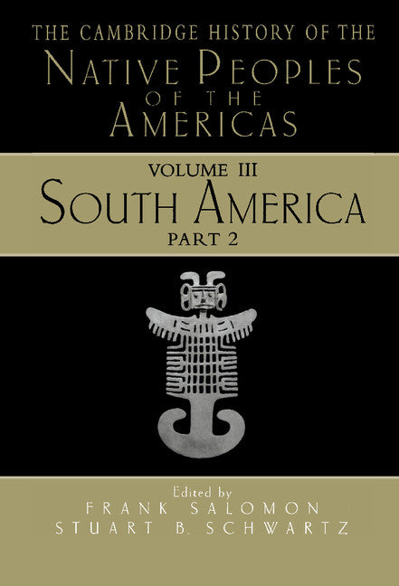 The Cambridge History of the Native Peoples of the Americas (Hardback) 9780521630764