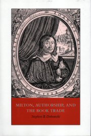 Milton, Authorship, and the Book Trade (Hardback) 9780521641920