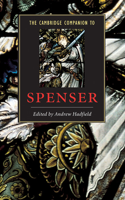 The Cambridge Companion to Spenser (Hardback) 9780521641999