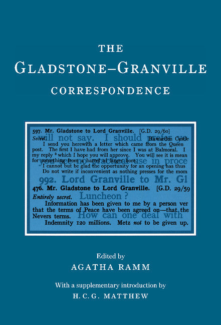 The Gladstone-Granville Correspondence (Hardback) 9780521642088