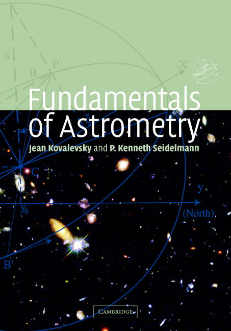 Fundamentals of Astrometry (Hardback) 9780521642163