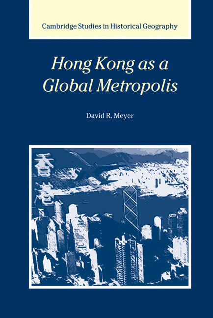 Hong Kong as a Global Metropolis (Hardback) 9780521643443