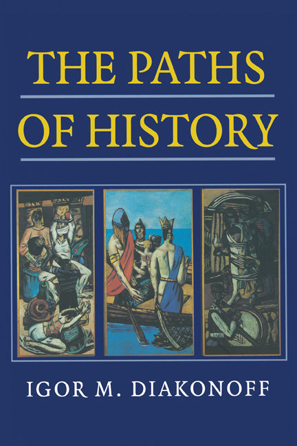 The Paths of History (Paperback) 9780521643986