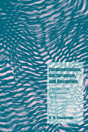 Fundamentalism, Sectarianism, and Revolution; The Jacobin Dimension of Modernity (Hardback) 9780521641845