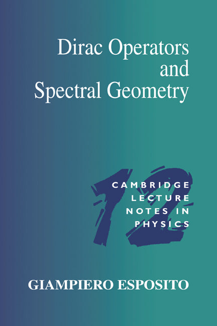 Dirac Operators and Spectral Geometry (Paperback) 9780521648622