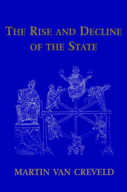 The Rise and Decline of the State (Paperback) 9780521656290