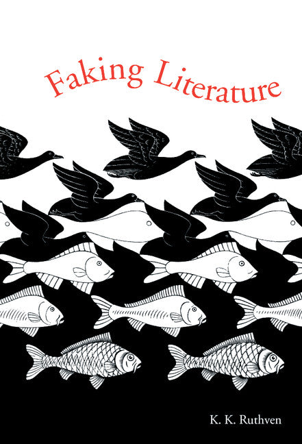 Faking Literature (Hardback) 9780521660150