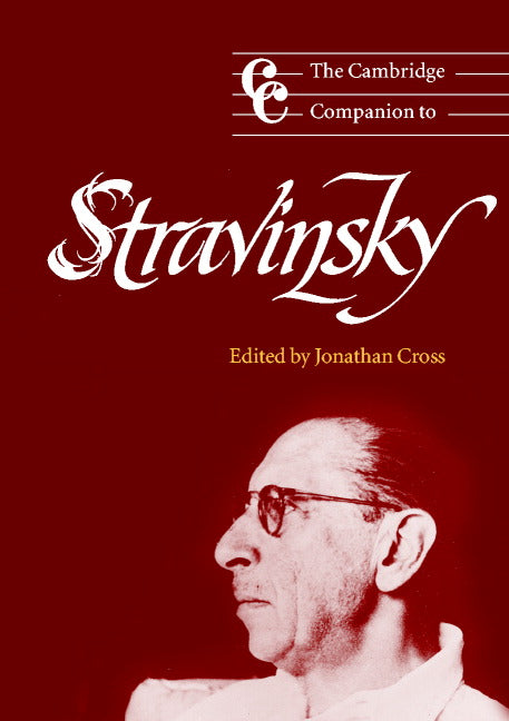 The Cambridge Companion to Stravinsky (Paperback) 9780521663779