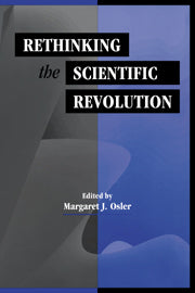 Rethinking the Scientific Revolution (Hardback) 9780521661010
