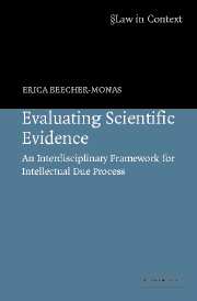 Evaluating Scientific Evidence; An Interdisciplinary Framework for Intellectual Due Process (Hardback) 9780521859271