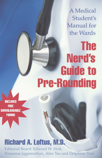 The Nerd's Guide to Pre-Rounding; A Medical Student's Manual to the Wards (Paperback) 9780521676755