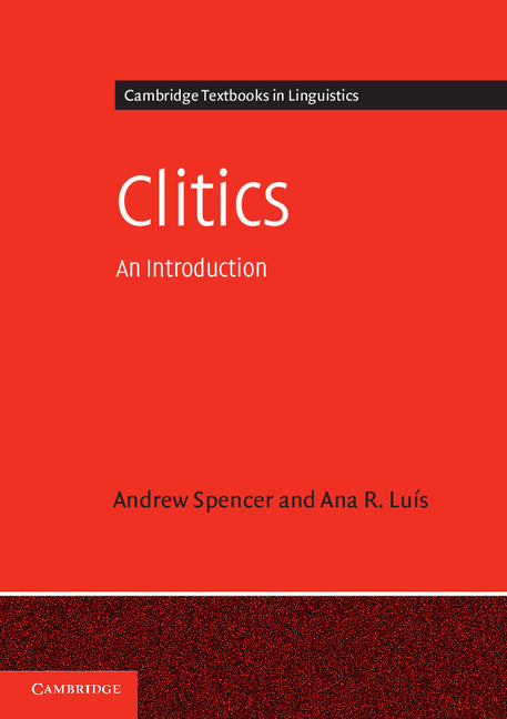 Clitics; An Introduction (Paperback) 9780521682923