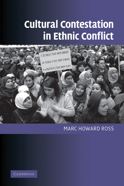 Cultural Contestation in Ethnic Conflict (Paperback) 9780521690324