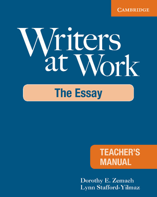 Writers at Work Teacher's Manual; The Essay (Paperback) 9780521693035