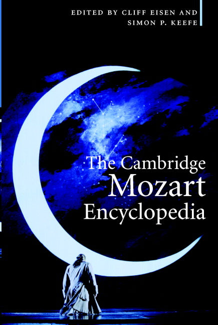 The Cambridge Mozart Encyclopedia (Paperback) 9780521712378