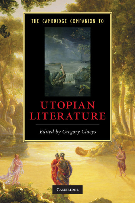The Cambridge Companion to Utopian Literature (Paperback) 9780521714143