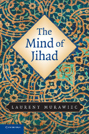 The Mind of Jihad (Hardback) 9780521883931