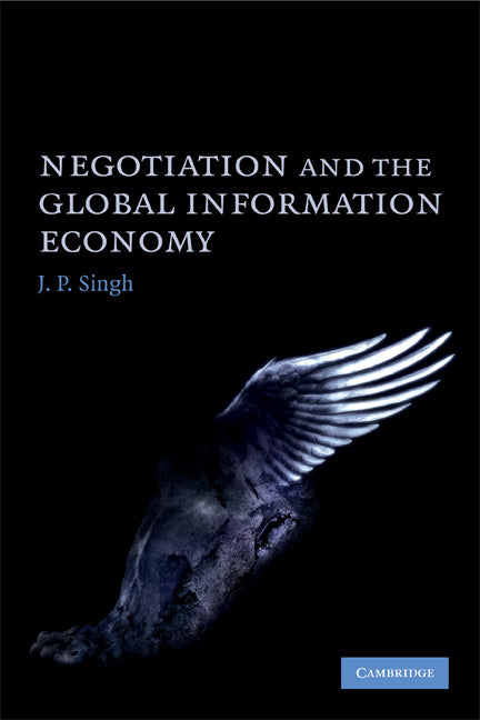 Negotiation and the Global Information Economy (Paperback) 9780521731089