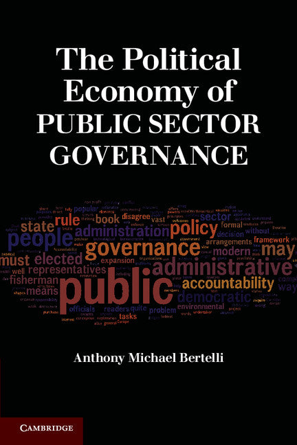The Political Economy of Public Sector Governance (Paperback) 9780521736640