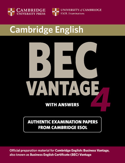 Cambridge BEC 4 Vantage Student's Book with answers; Examination Papers from University of Cambridge ESOL Examinations (Paperback) 9780521739269