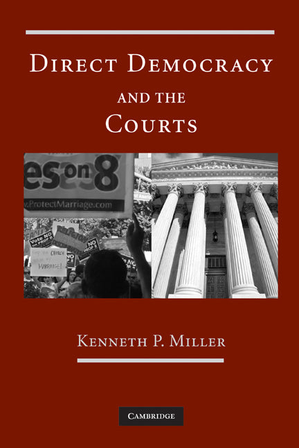 Direct Democracy and the Courts (Paperback) 9780521747714