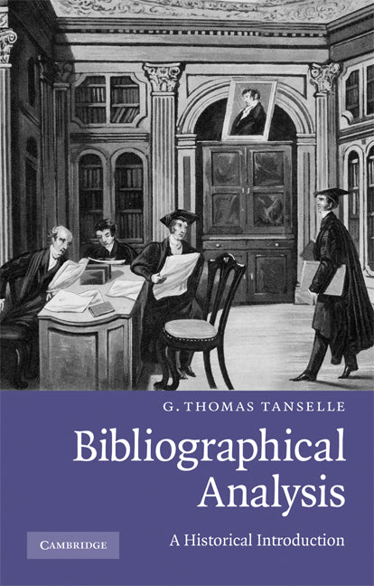 Bibliographical Analysis; A Historical Introduction (Paperback) 9780521757621