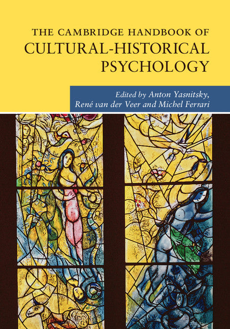 The Cambridge Handbook of Cultural-Historical Psychology (Hardback) 9780521762694