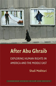 After Abu Ghraib; Exploring Human Rights in America and the Middle East (Paperback / softback) 9781107401488
