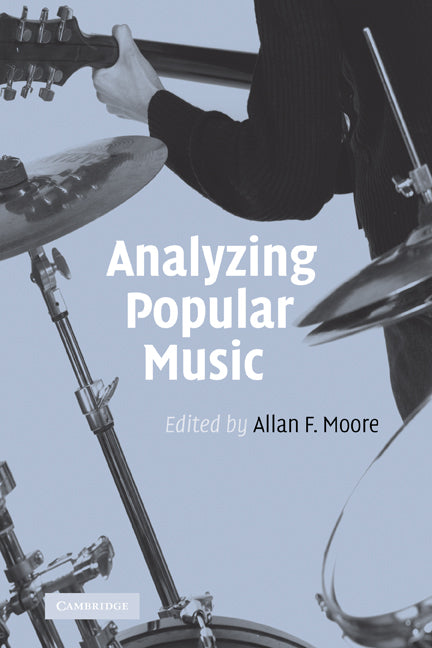 Analyzing Popular Music (Hardback) 9780521771207