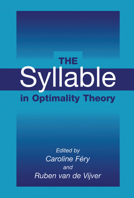 The Syllable in Optimality Theory (Hardback) 9780521772624