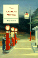 The American Mystery; American Literature from Emerson to DeLillo (Paperback) 9780521783743
