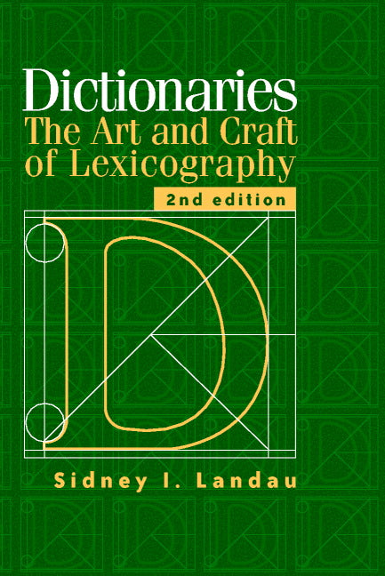 Dictionaries; The Art and Craft of Lexicography (Paperback) 9780521785129