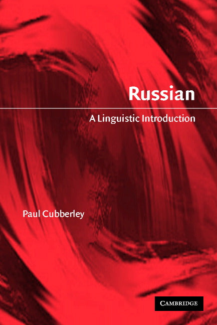 Russian; A Linguistic Introduction (Paperback) 9780521796415