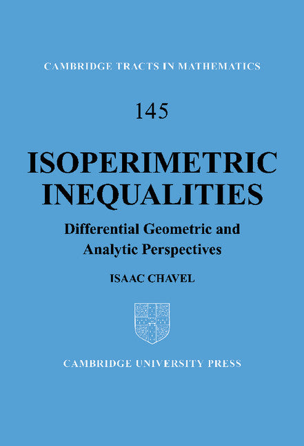 Isoperimetric Inequalities; Differential Geometric and Analytic Perspectives (Hardback) 9780521802673