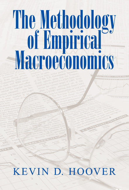 The Methodology of Empirical Macroeconomics (Hardback) 9780521802727