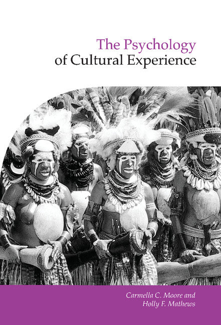 The Psychology of Cultural Experience (Hardback) 9780521803199