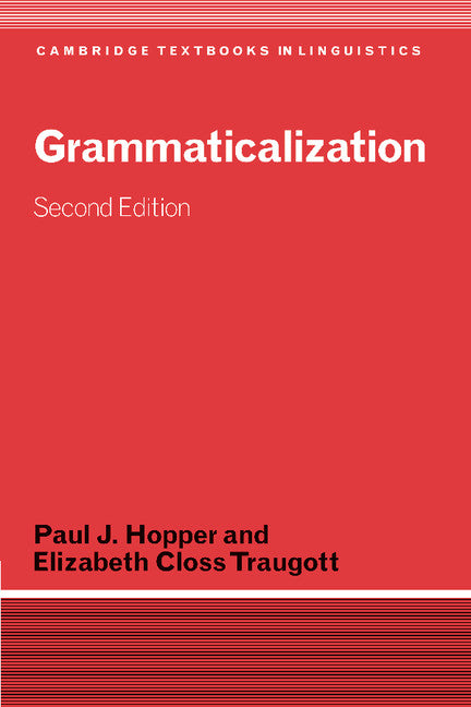 Grammaticalization (Paperback) 9780521804219