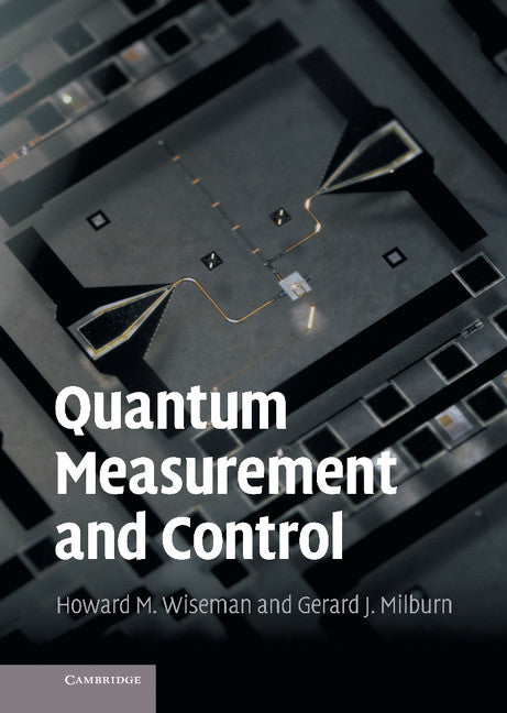 Quantum Measurement and Control (Hardback) 9780521804424