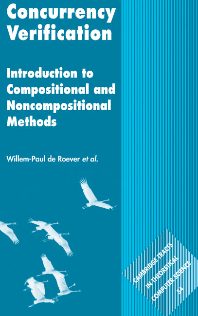 Concurrency Verification; Introduction to Compositional and Non-compositional Methods (Hardback) 9780521806084