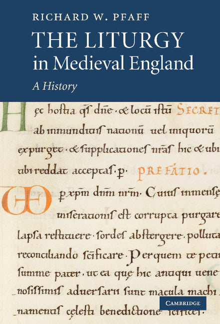 The Liturgy in Medieval England; A History (Hardback) 9780521808477