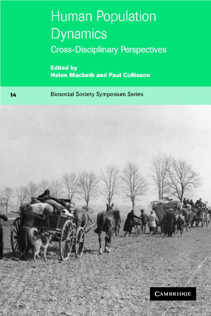 Human Population Dynamics; Cross-Disciplinary Perspectives (Hardback) 9780521808651
