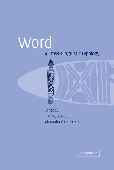 Word; A Cross-linguistic Typology (Hardback) 9780521818995