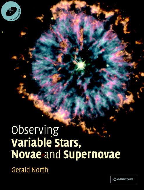 Observing Variable Stars, Novae and Supernovae () 9780521820479