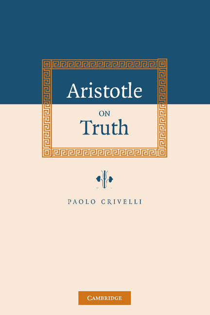 Aristotle on Truth (Hardback) 9780521823289