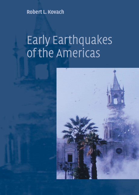 Early Earthquakes of the Americas (Hardback) 9780521824897