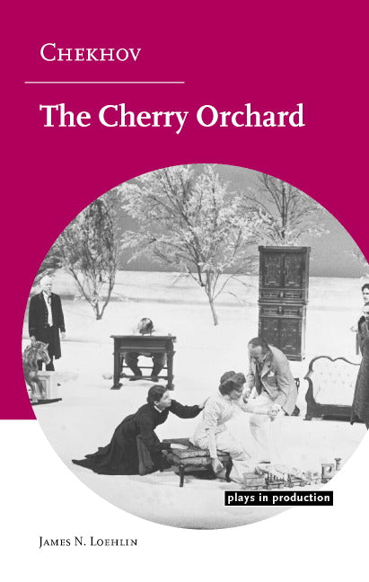 Chekhov: The Cherry Orchard (Hardback) 9780521825931