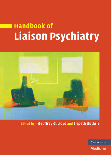 Handbook of Liaison Psychiatry (Hardback) 9780521826372